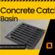Concrete Catch Basin