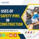 Uses of safety pins