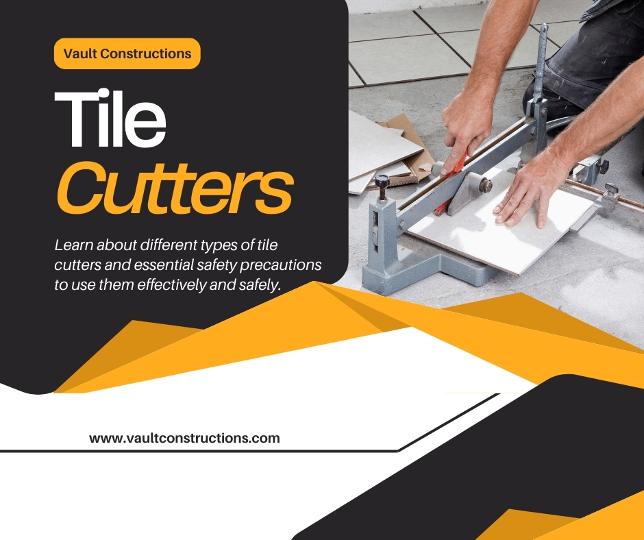 Tile cutters and types