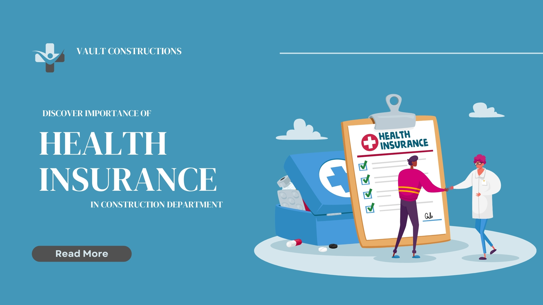 Discover Importance of Health Insurance in the Construction Department!